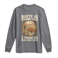 Route Highway 66 Turns 100 I Turn 65 Long Sleeve Shirt Vintage 1961 Road Sign Classic Pickup Truck Lover 65th Birthday Gift
