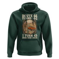 Route Highway 66 Turns 100 I Turn 45 Hoodie Vintage 1981 Road Sign Classic Pickup Truck Lover 45th Birthday Gift