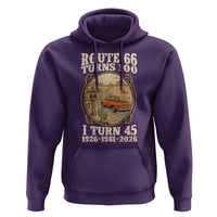 Route Highway 66 Turns 100 I Turn 45 Hoodie Vintage 1981 Road Sign Classic Pickup Truck Lover 45th Birthday Gift