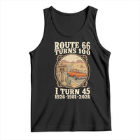 Route Highway 66 Turns 100 I Turn 45 Tank Top Vintage 1981 Road Sign Classic Pickup Truck Lover 45th Birthday Gift
