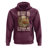 Route Highway 66 Turns 100 I Turn 40 Hoodie Vintage 1986 Road Sign Classic Pickup Truck Lover 40th Birthday Gift