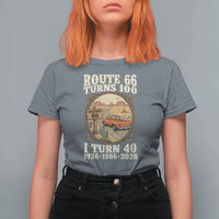 Route Highway 66 Turns 100 I Turn 40 T Shirt For Women Vintage 1986 Road Sign Classic Pickup Truck Lover 40th Birthday Gift