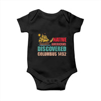 Native American Discovered Columbus 1492 Baby Onesie Indigenous People - Wonder Print Shop