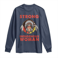 MMIW Native American Strong Indigenous Woman Long Sleeve Shirt - Wonder Print Shop
