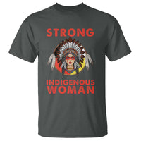 MMIW Native American Strong Indigenous Woman T Shirt - Wonder Print Shop
