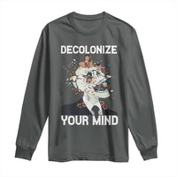 Indigenous People Native American Long Sleeve Shirt Decolonize Your Mind - Wonder Print Shop