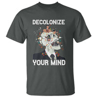 Indigenous People Native American T Shirt Decolonize Your Mind - Wonder Print Shop