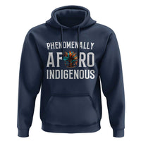 Afro Indigenous Native Pride Phenomenally Indigenous People Hoodie - Wonder Print Shop