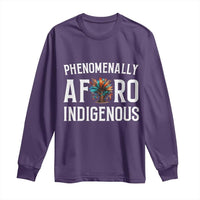 Afro Indigenous Native Pride Phenomenally Indigenous People Long Sleeve Shirt - Wonder Print Shop