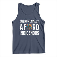 Afro Indigenous Native Pride Phenomenally Indigenous People Tank Top - Wonder Print Shop