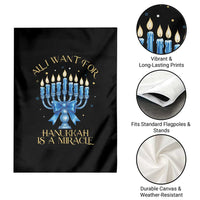 Funny Hanukkah Garden Flag All I Want For Chanukkah Is A Miracle - Wonder Print Shop