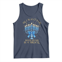 Funny Hanukkah Tank Top All I Want For Chanukkah Is A Miracle - Wonder Print Shop