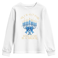 Funny Hanukkah Youth Sweatshirt All I Want For Chanukkah Is A Miracle - Wonder Print Shop