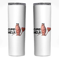 Marcus The Worm Valentine Meme Skinny Tumbler Cupid Help - Wonder Print Shop