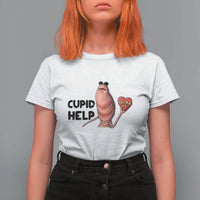 Marcus The Worm Valentine Meme T Shirt For Women Cupid Help - Wonder Print Shop