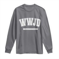 Funny Christian Long Sleeve Shirt WWJD Probably Flip Tables - Wonder Print Shop