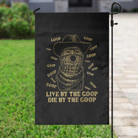 Funny Burnt Peanut Garden Flag Live by The Goop Die by The Goop - Wonder Print Shop