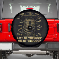 Funny Burnt Peanut Spare Tire Cover Live by The Goop Die by The Goop - Wonder Print Shop