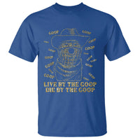 Funny Burnt Peanut T Shirt Live by The Goop Die by The Goop - Wonder Print Shop