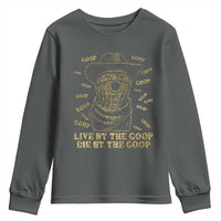 Funny Burnt Peanut Youth Sweatshirt Live by The Goop Die by The Goop - Wonder Print Shop
