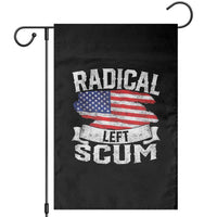 Radical Left Scum Garden Flag Funny Political Quote American Flag