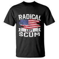 Radical Left Scum T Shirt Funny Political Quote American Flag