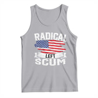 Radical Left Scum Tank Top Funny Political Quote American Flag
