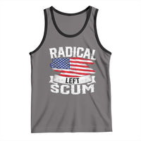 Radical Left Scum Tank Top Funny Political Quote American Flag