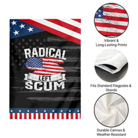 Radical Left Scum Garden Flag Funny Political Quote American Flag