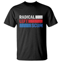 Radical Left Scum T Shirt Sarcastic Political Quote American Flag