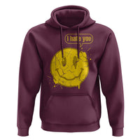 I Hate You Hoodie Vintage Yellow Happy Smile Face