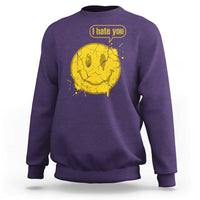 I Hate You Sweatshirt Vintage Yellow Happy Smile Face