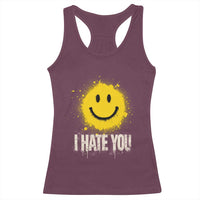 I Hate You Smile Face Racerback Tank Top Funny Sarcastic Meme
