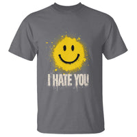 I Hate You Smile Face T Shirt Funny Sarcastic Meme