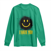 I Hate You Long Sleeve Shirt Funny Smile Face Emoticon Meme