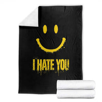 I Hate You Throw Blanket Funny Sarcastic Smiling Face Meme