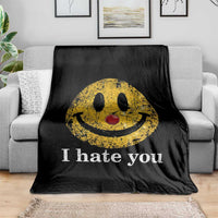 I Hate You Smile Face Meme Throw Blanket Funny Sarcastic Joke Meme
