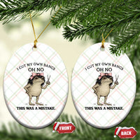 I Cut My Own Bangs Ceramic Ornament Funny Frog Meme