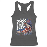 Bass Dad Ever Fishing Racerback Tank Top Patriotic Dad Birthday 4th Of July Gifts