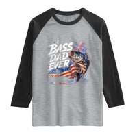 Bass Dad Ever Fishing Raglan Shirt Patriotic Dad Birthday 4th Of July Gifts