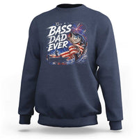 Bass Dad Ever Fishing Sweatshirt Patriotic Dad Birthday 4th Of July Gifts