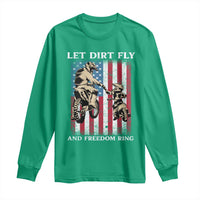 Let Dirt Fly And Freedom Ring Long Sleeve Shirt 4th of July Dirt Bike American Flag