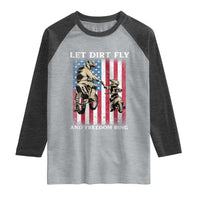 Let Dirt Fly And Freedom Ring Raglan Shirt 4th of July Dirt Bike American Flag
