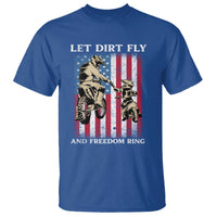 Let Dirt Fly And Freedom Ring T Shirt 4th of July Dirt Bike American Flag