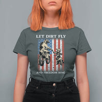 Let Dirt Fly And Freedom Ring T Shirt For Women 4th of July Dirt Bike American Flag