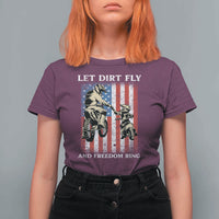 Let Dirt Fly And Freedom Ring T Shirt For Women 4th of July Dirt Bike American Flag