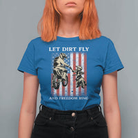 Let Dirt Fly And Freedom Ring T Shirt For Women 4th of July Dirt Bike American Flag