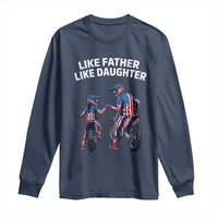 Like Father Daughter Dirt Bike Long Sleeve Shirt Cute Matching Motocross Gift Father's Day