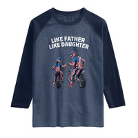 Like Father Daughter Dirt Bike Raglan Shirt Cute Matching Motocross Gift Father's Day