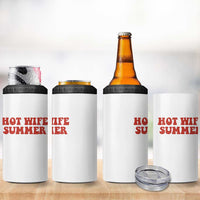 Hot Wife Summer 4 in 1 Can Cooler Tumbler Funny Newlywed